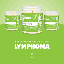 Load image into Gallery viewer, Lymphoma Awareness soy candle in a 9 oz glass jar, in collaboration with GRACE, from Angela Rose Studios. Choose from three messages: "I Am Fighting For," "In Honor Of," or "In Memory Of," and personalize it with the name of your loved one. Each candle supports cancer patients, with 100% of proceeds donated to Greater Richland Area Cancer Elimination, Inc.