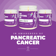 Load image into Gallery viewer, Pancreatic Cancer Awareness soy candle in a 9 oz glass jar, in collaboration with GRACE, from Angela Rose Studios. Choose from three messages: &quot;I Am Fighting For,&quot; &quot;In Honor Of,&quot; or &quot;In Memory Of,&quot; and personalize it with the name of your loved one. Each candle supports cancer patients, with 100% of proceeds donated to Greater Richland Area Cancer Elimination, Inc.